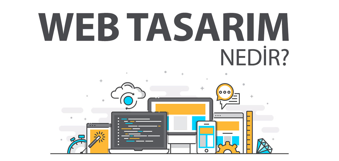 Web Tasarım Nedir?A